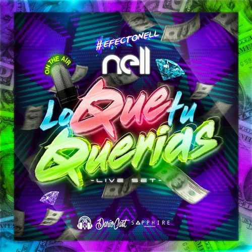 LoQueTuQueria$ By @NELL #ComercialEDITION