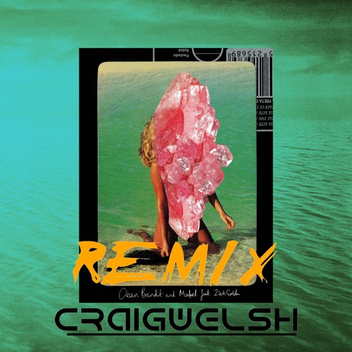 Clean Bandit and Mabel ft. 24kGoldn – Tick Tock (CraigWelsh Remix)
