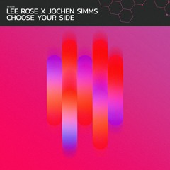 Lee Rose & Jochen Simms - Choose Your Side