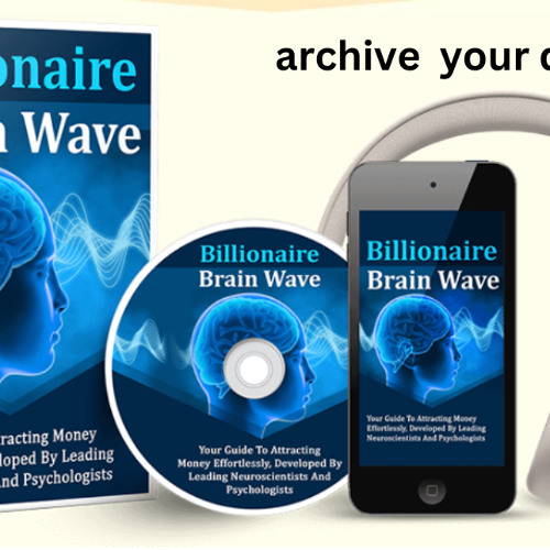 Stream billionaire brain wave - rewiew by WealthSounds | Listen