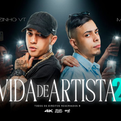 VIDA DE ARTISTA 2 - MC Joãozinho VT e MC Tuto (Áudio Oficial) - DEEJHAY RB