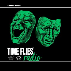 TIME FLIES Radio x Stegi.Radio - Season 2 - Episode 5 - Hosted by Hardpan