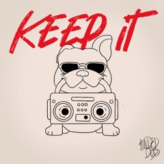 Keep It (400 Followers Speshy)