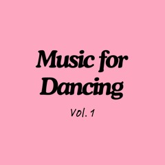 Music for . . . Dancing (Vol. 1)