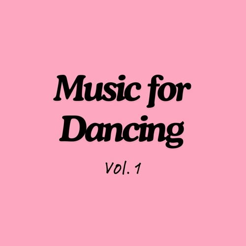 Music for . . . Dancing (Vol. 1)