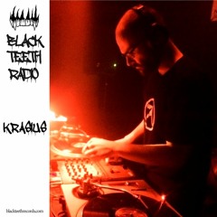 Black Teeth Radio Podcast 010: Krasius (30/04/21)