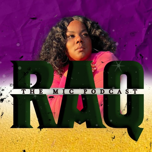 Healing The Heart | Raq The Mic Podcast