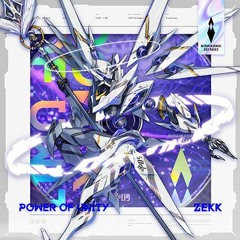 【maimai でらっくす】Zekk- POWER OF UNITY ( From Maimai でらっくす )