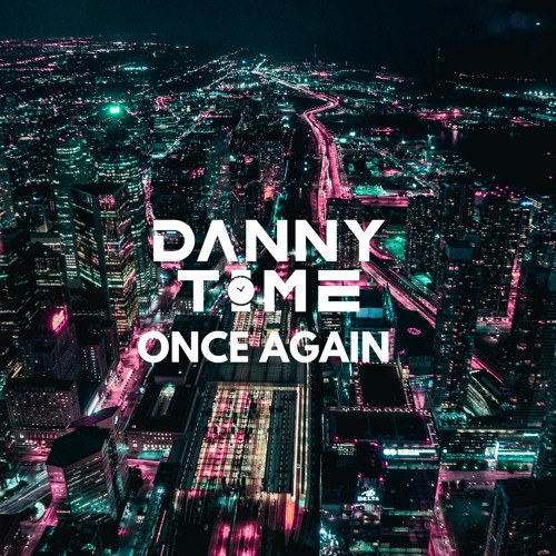 DANNY TIME - Once Again