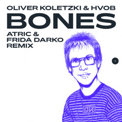 SVT405 - Oliver Koletzki feat. HVOB – Bones (Atric & Frida Darko 20yrs SVT Remix) [Snippet]