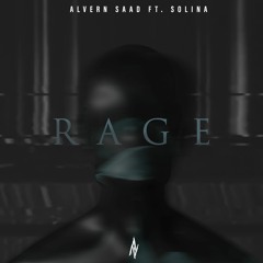 Rage (feat. Solina)