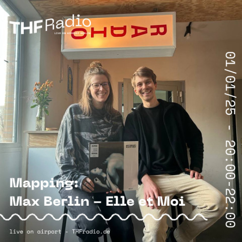 Mapping: Max Berlin - Elle et Moi w/ bb:fm & Pascal // 01.01.25