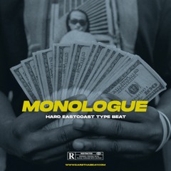 MONOLOGUE (Hard x Jay Z Type Beat)