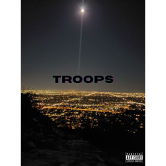 TROOPS