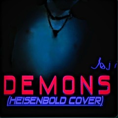 joji  -  Demons (HEISENB0LD C0VER)