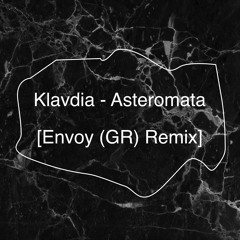 Klavdia - Asteromata [Envoy (GR) Remix]
