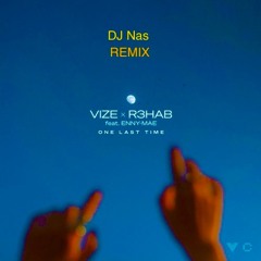 One Last Time ( DJ Nas REMIX )