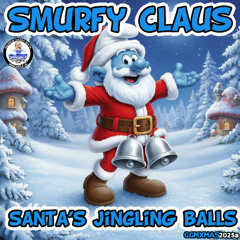 [GGMXMAS2025] Smurfy Claus - Santa's Jingling Balls (2025 Re-Wrap)