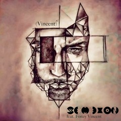 (Vincent)n! Feat. Fonzy Vincent