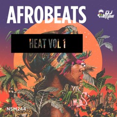 Afrobeats Heat Vol 1 By Dj Maximus (October 2022)
