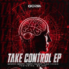 NEFARIAN, FT. MC DOE - TAKE CONTROL (FREE DOWNLOAD)