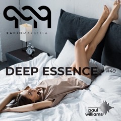 Deep Essence #49 - Radio Marbella (March 2020)