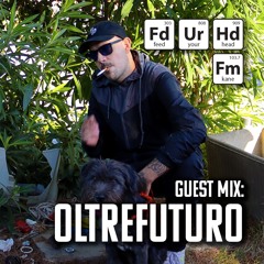 Feed Your Head Guest Mix: Oltrefuturo
