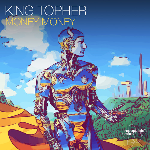 King Topher - Money Money [Tech House]