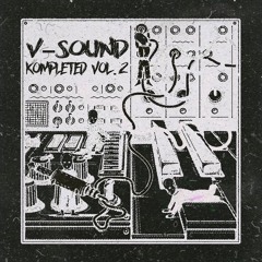V-Sound Kompleted Vol.2 | Sample Pack  PREVIEW