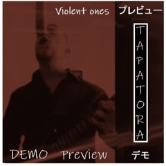 Violent Ones - PREVIEW (demo) - Lyrics