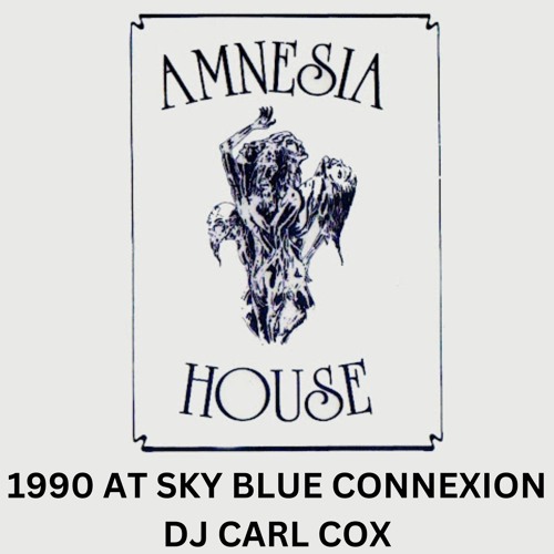 Amnesia House 1990 Dj Carl Cox at Sky Blue Connexion