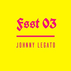 FSST03 | Johnny Legato