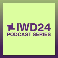 IWD24: International Women's Day 2024 - fabric podcast