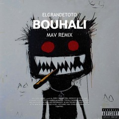 ElgrandeToto - BOUHALI (Mav Arabic Afro House Remix) [PITCHED FOR SC]