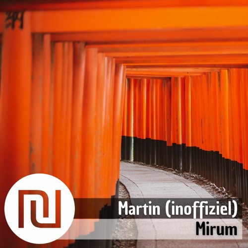 ₪ Mirum ☉ Martin (inoffiziel)