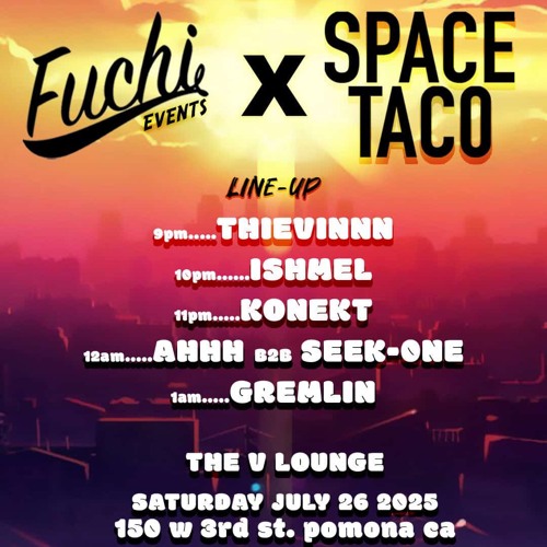 Fuchie Events X Space Taco - Gremlin Closing Set @ V-Lounge