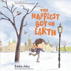 free KINDLE 💖 The Happiest Boy on Earth: The Incredible Story of the Happiest Man on
