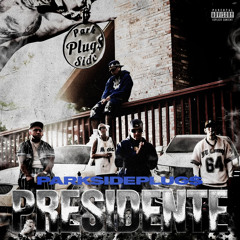 Presidente - Parkside Plugs (Spanish Song)