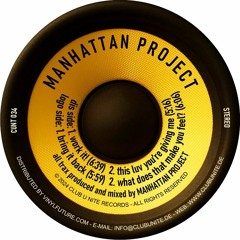 PREVIEW MIX: MANHATTAN PROJECT - WORK IT!