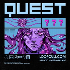 QUEST // Melodic House & Garage Sample Pack