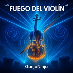 FUEGO DEL VIOLIN GoA