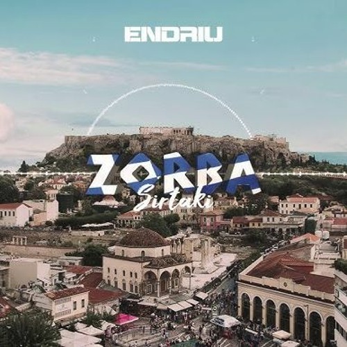 Endriu - ZORBA 2023 (good part 2 min)