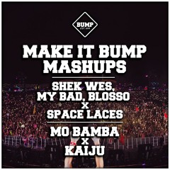 MO BAMBA X KAIJU (BUMPIN MASHUP 017) [FREE DL]