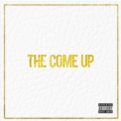 The Come Up (JustMIX) (ft Ace Hood & Anthony Hamilton)
