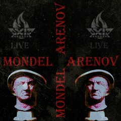 Mondel Arenov Live Set