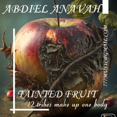 TAINTED FRUIT