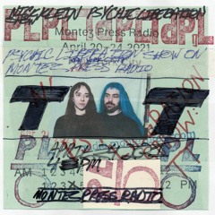 PSYCHIC LIBERATION SHOW ON MONTEZ PRESS RADIO APRIL WITH TT