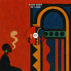 Naro Deep - So Long [YHV RECORDS]