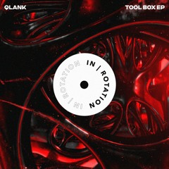 Qlank - Toolbox EP (IN ROTATION)