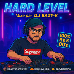 Hard Level 1 (100% R'n'B 00's) - Dj Eazy-K